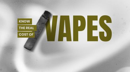 Know the real cost of vapes