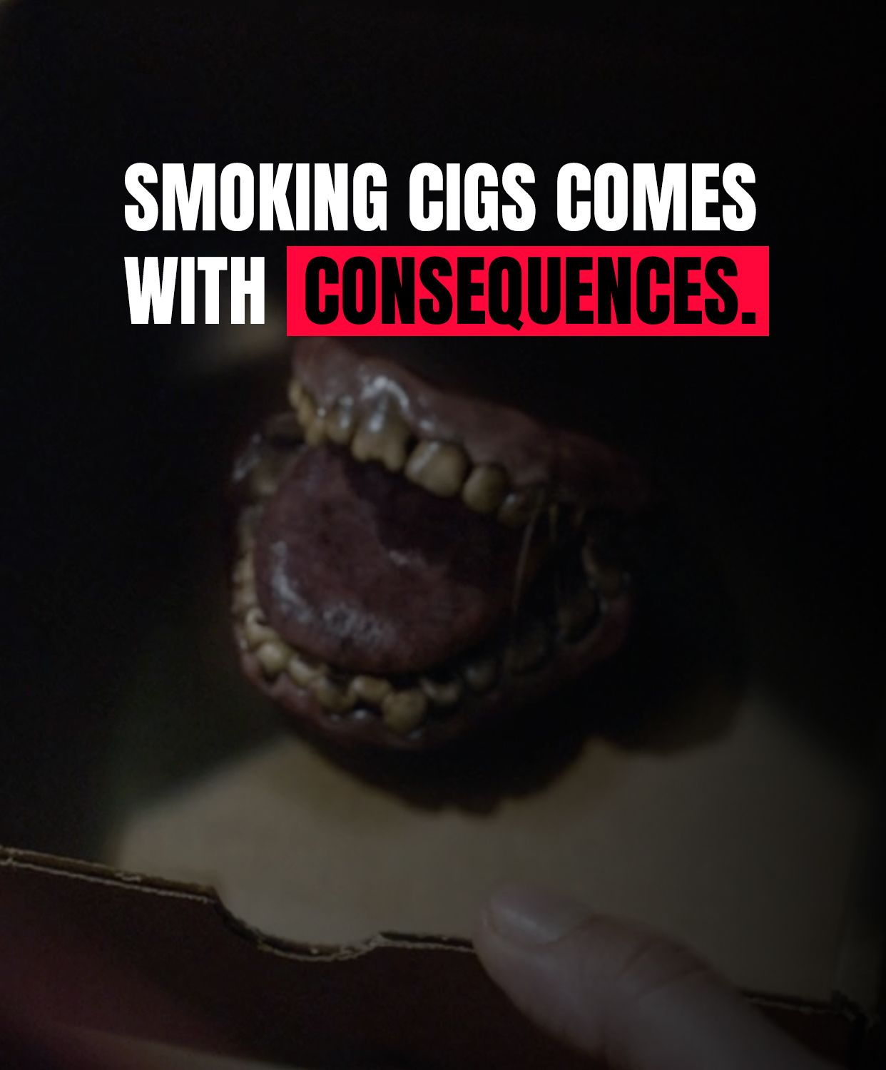 Smoking cigs comes with consequences
